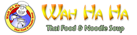 Wah Ha Ha Thai Food!